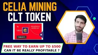 Celia Mining App | CLT Token Airdrop | New Mining App 2023