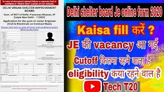 How to fill Delhi shelter board jE online form ।। junior engineering ka form kaisa fill kara 2020