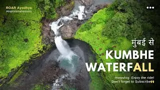 Mumbai to Kumbhe Waterfall | Motovlog Through Maharastrian Villages & Drone Views | ROAR Ayodhya