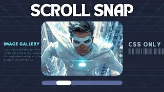 Pure CSS Magic: Scroll Snap Image Gallery Tutorial