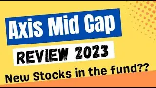 Axis Mid Cap Mutual Fund 2023 | Top Mid Cap Mutual Fund 2023