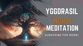 Y G G D R A S I L | The World Tree | Ritual & Meditation Music 🎧
