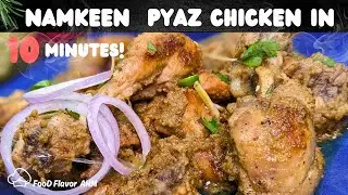 Namkeen Piyaz Chicken Karahi Recipe | New Chicken Recipe | White Meat Recipe by Food Flavor AHM