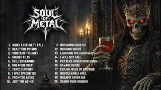 Soul of Metal Vol 012| Epic Metal Playlist (Dark, Heavy & Powerful Metal Music)