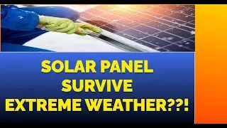 How Extreme Weather Impacts Solar Power: Risks and Resilience Strategies for PV Systems