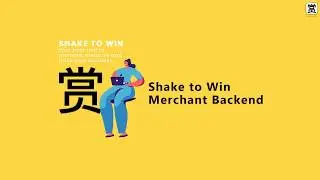 Shake to Win Merchant SaaS Product Video (updated Feb/2020)