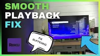 Roku Buffering and Slow Streaming Fix