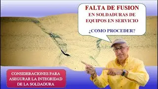 FALTA DE FUSION EN SOLDADURAS DE EQUIPOS PRESURIZADOS EN SERVICIO