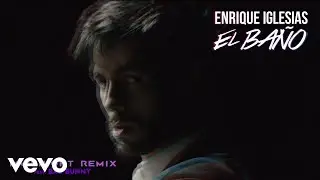 Enrique Iglesias - EL BA&Ntilde;O (MVIENIGHT Remix (Audio)) ft. Bad Bunny