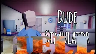 Dude Simulator: Worst Purchase On Steam
