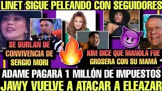 ADAME PAGÓ 1 MILLÓN DE IMPUESTOS #lagranjavip | JAWY ATACA A ELEAZAR | KIM DICE QUE MANOLA GROSERA