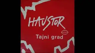 Haustor  -  Tajni grad   -  (Audio)