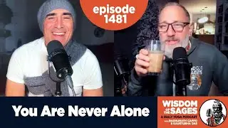 1481: You are Never Alone