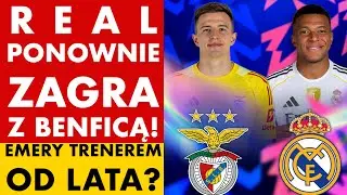 BARAŻE LM: REAL ZNÓW VS BENFICA I MOURINHO! W MADRYCIE NOWY TRENER, STARE PROBLEMY. EMERY OD LATA?
