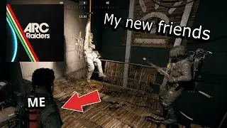 How to make FRIENDS in | Arc Raiders | Solo
