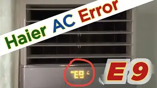 Haier Floor Standing AC Error E9 | Error E9 | How to Fix Error E9 in Haier AC | E9