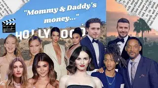 Is everyone in Hollywood born rich & famous? (let's talk nepotism)