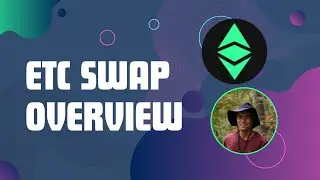 ETCSwap Overview