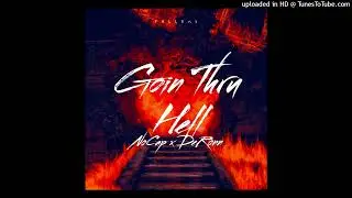 NoCap x DeRonn- Goin Through Hell