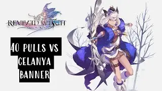 Pulling for Celanya | Revived Witch Global Launch