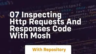 07 inspecting http requests and responses code with mosh