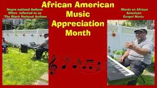 African American Music Appreciation Month (June)