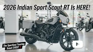 2026 Indian Sport Scout RT Is HERE! The Sportiest Touring Scout EVER?