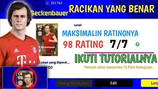 CARA RACIK BECKENBAUER LEVEL RATING MAKSIMAL 98/99 DI EFOOTBALL 2022 MOBILE