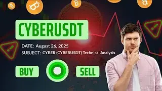 CYBER (CYBERUSDT) Technical Analysis - Price Prediction & Buy or Sell August 26, 2025