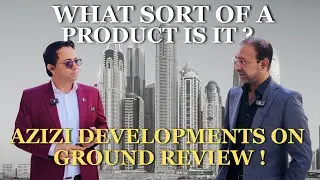 Azizi Riviera, 2.0 Meydan, Dubai - Ground review- what sort of a product is it? #AziziRiviera #dubai