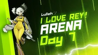 [Guardian Tales] Lullehツ - [EU] Arena | Day 7 (05/06/22) | REY IS AWESOME (WHO KNEW I'D SAY THAT?!)