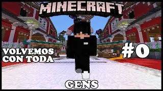 VOLVEMOS CON TODA | MINECRAFT GENS | HYCUBE | #0