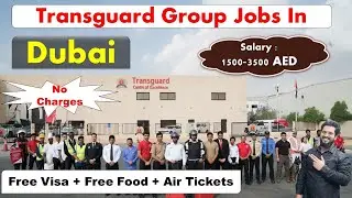 Transguard Group Jobs In Dubai Abu Dhabi and Sharjah-UAE 2023 #dubaijobs