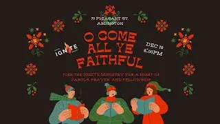 Come All Ye Faithful: An ignite ministry devotional