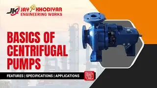Centrifugal Pump Manufacturer | Features to Applications | Jay Khodiyar Engineering Works.