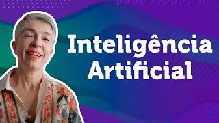 Inteligência Artificial | UX Change by Amyris Fernandez