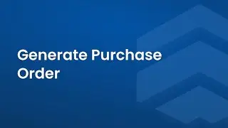 How to Generate Material Purchase Orders in GordE