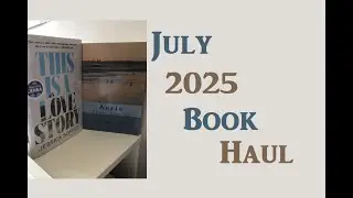July 2025 Book Haul