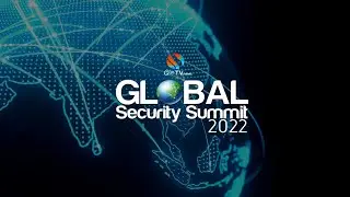 Global Security Summit '22 Highlights