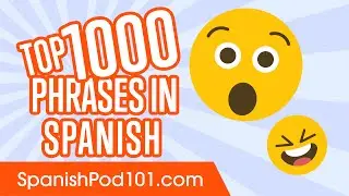 Top 1000 Most Useful Phrases in Spanish