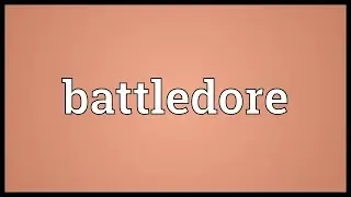 Battledore Meaning