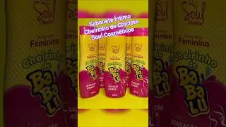 Sabonete &Iacute;ntimo Cheirinho de Chiclete BabaSoul Soul Cosm&eacute;ticos #lumilaartigoseacessorios
