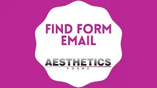 How to find the form when sent via email?