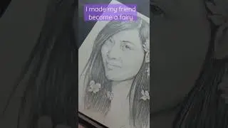 Drawing my friend and transforming her to a fairy #shorts #art #fairy #subscribe