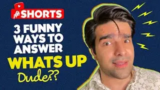 3 Best Funny Replies To WHAT'S UP  #shorts #youtubeshorts English Greetings For Casual Conversation