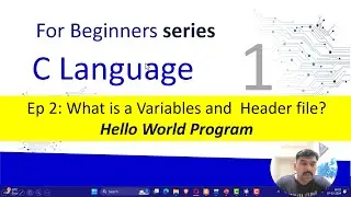 Ep 02 What is a Variable and  Header file? #helloworld #clanguage