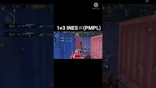 1v3 INES PMPL TEAM
