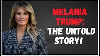 Melania Trump: Age, Birthplace, Family, Education, Modeling Career and First Lady Journey