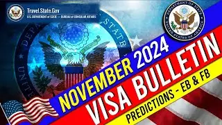 November 2024 Visa Bulletin Predictions: Family & Employment Based Categories | USCIS News