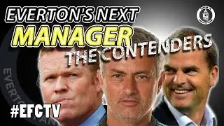Everton's Next Manager: The Current Contenders